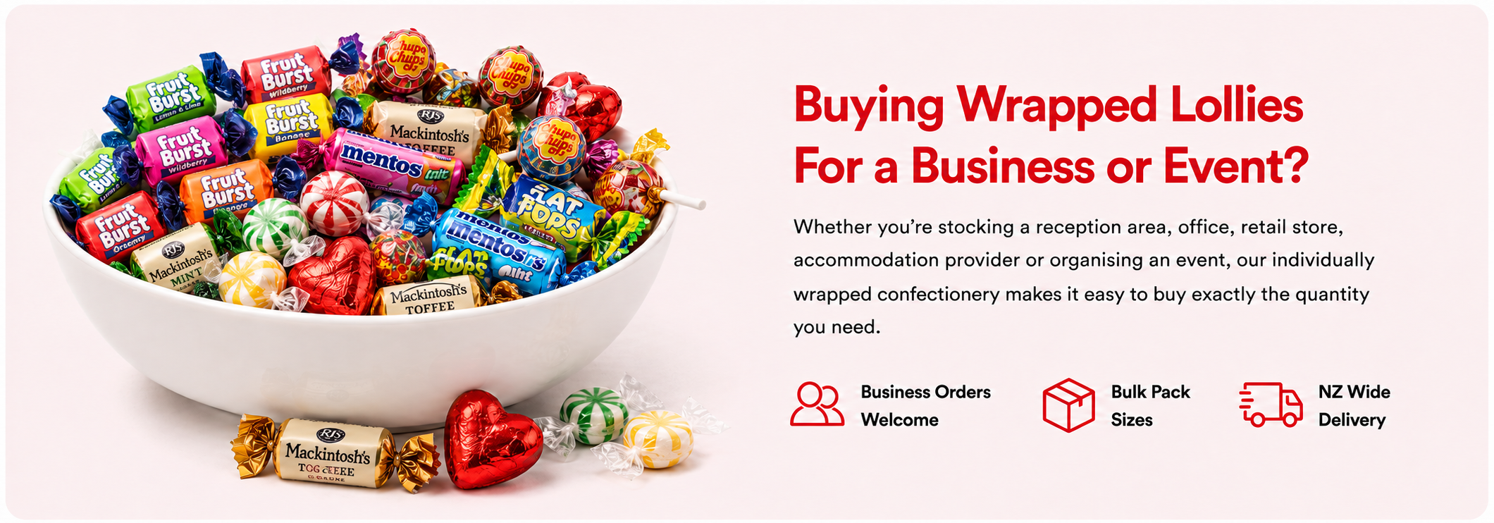 A promotional banner for buying wrapped lollipops for business or event use. A white bowl filled with assorted individually wrapped lollipops sits on the left, with red text on the right reading 'Buying Wrapped Lollies For a Business or Event?' and smaller descriptive copy plus icons for business orders, bulk pack sizes, and NZ wide delivery.